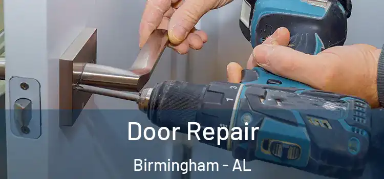 Door Repair Birmingham - AL
