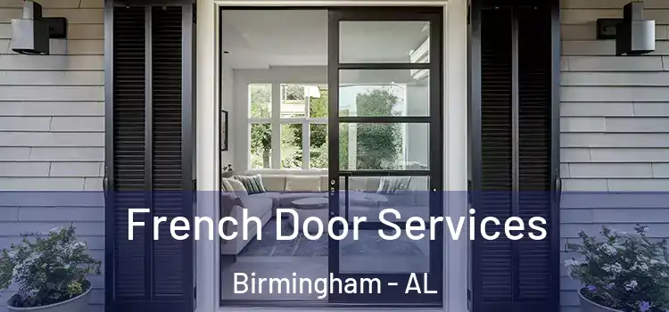 French Door Services Birmingham - AL