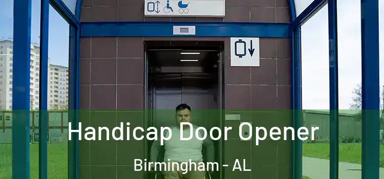 Handicap Door Opener Birmingham - AL