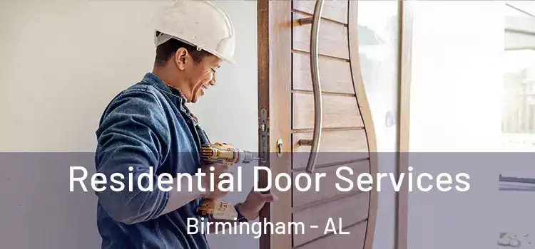 Residential Door Services Birmingham - AL